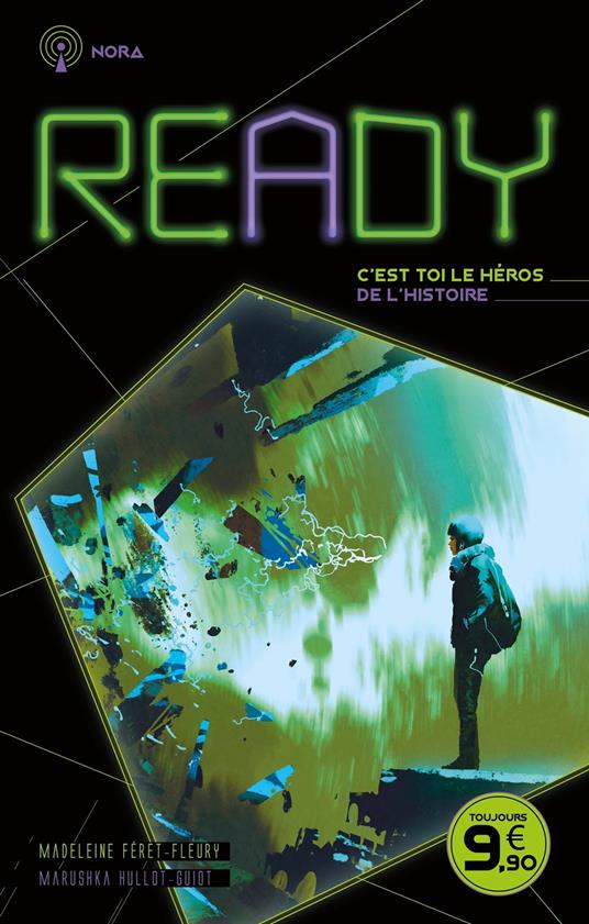 READY - Nora - La seule issue, c'est toi - Madeleine Féret-Fleury,Marushka Hullot-Guiot - ebook