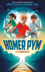 Homer Pym - Tome 1 - et le garçon du film