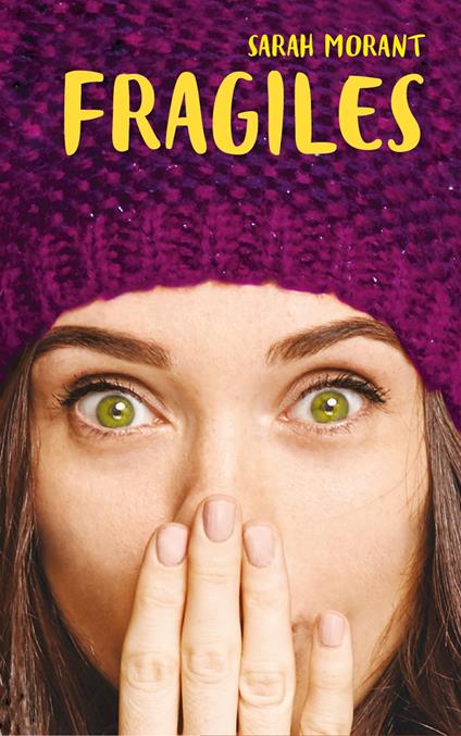 Fragiles - Sarah Morant - ebook