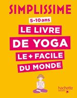 Simplissime - Le livre de yoga le plus facile du monde