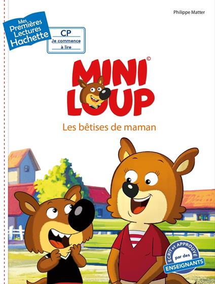 Premières lectures CP2 Mini-Loup - Les bêtises de Maman - Philippe Matter - ebook