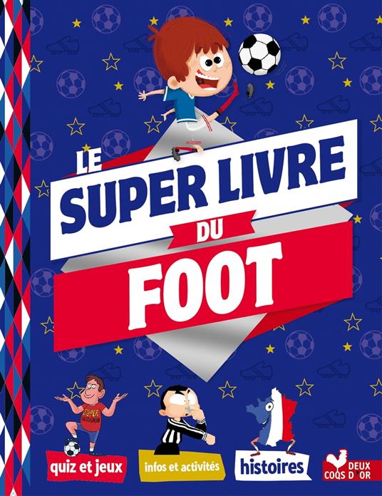 Mon super livre du foot - Willy Richert - ebook