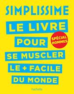 Simplissime - Se muscler, spécial hommes