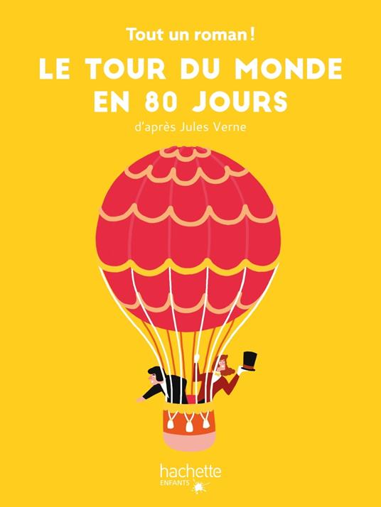 Tout un roman - Le tour du Monde en 80 jours - Nelson Sandra,Tom Chegaray - ebook