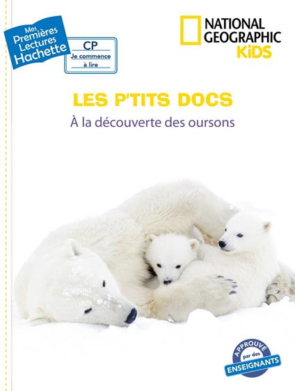 Premières lectures CP2 National Geographic Kids - À la découverte des oursons - Mathilde Paris,Fred Multier - ebook