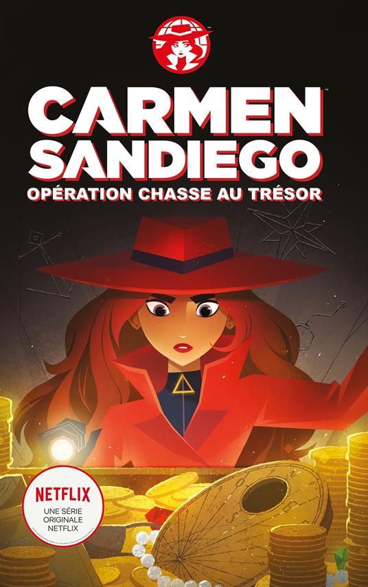 Carmen Sandiego : Opération chasse au trésor - Catherine Hapka,Aurélie Devillers - ebook