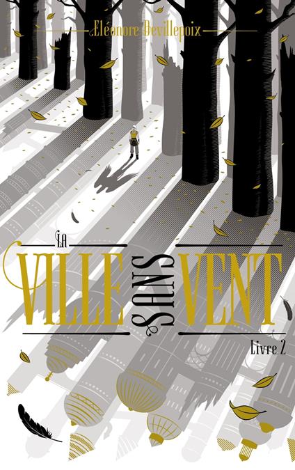 La ville sans vent - Livre 2 - - La fille de la forêt - Éléonore Devillepoix - ebook