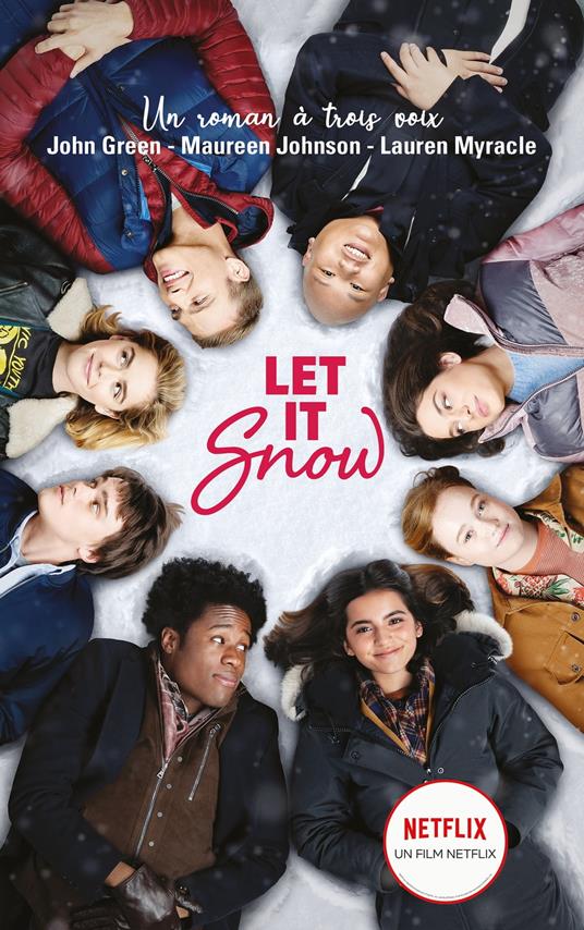 Let It Snow - Le roman Flocons d'amour à l'origine du film Netflix - John Green,Maureen Johnson,Lauren Myracle,Alice DELARBRE - ebook