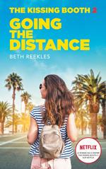 The Kissing Booth - Tome 2 - Going the Distance