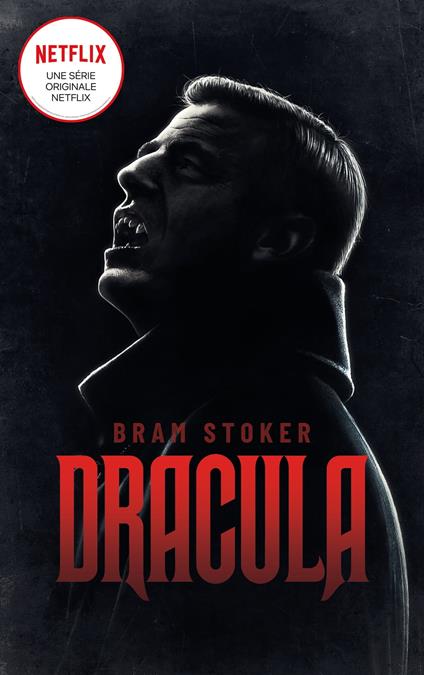 Dracula - Le roman mythique qui a inspiré la série NETFLIX