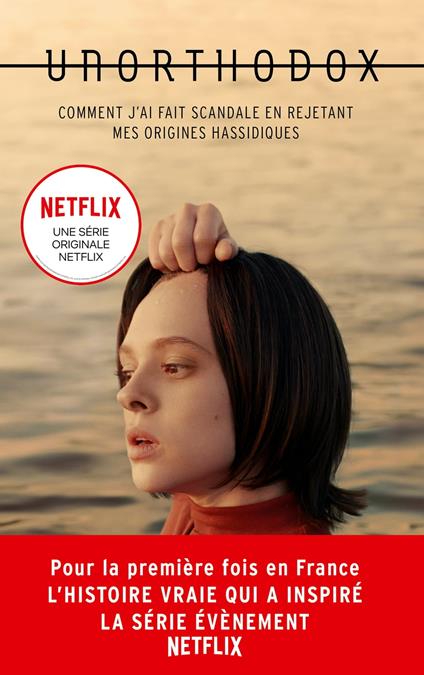 Unorthodox : L'autobiographie à l'origine de la série Netflix