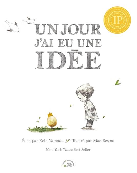 Un jour j'ai eu une idée - Kobi Yamada - ebook