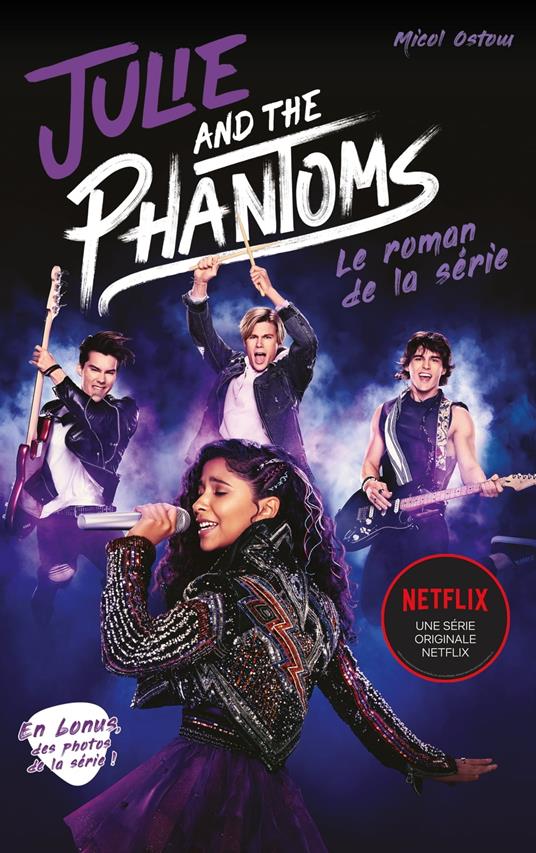 Julie and the phantoms - Le roman de la série Netflix - Micol Ostow,Charlotte Faraday - ebook