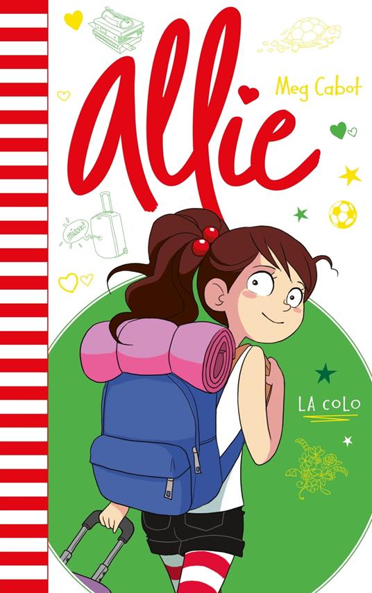 Allie - La colo - Meg Cabot,Anne Guillard,Véronique MINDER - ebook