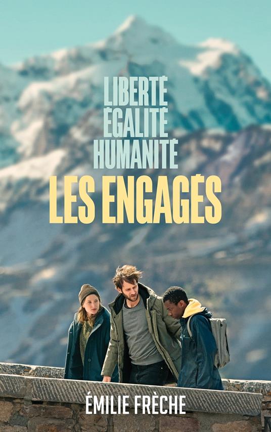 Les engagés - Du film au roman - Emilie Frèche - ebook