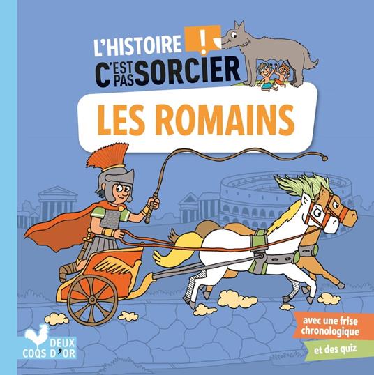 L'histoire C'est pas sorcier - Les Romains - Bosc Frédéric,Matthieu Roda - ebook