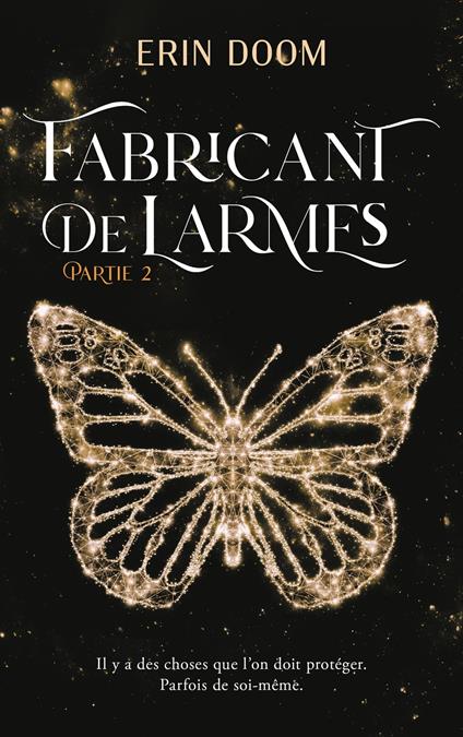 Fabricant de larmes - partie 2 - Erin Doom,Claire BERTHOLET - ebook