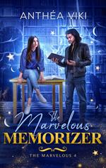 The Marvelous Memorizer (The Marvelous #4)