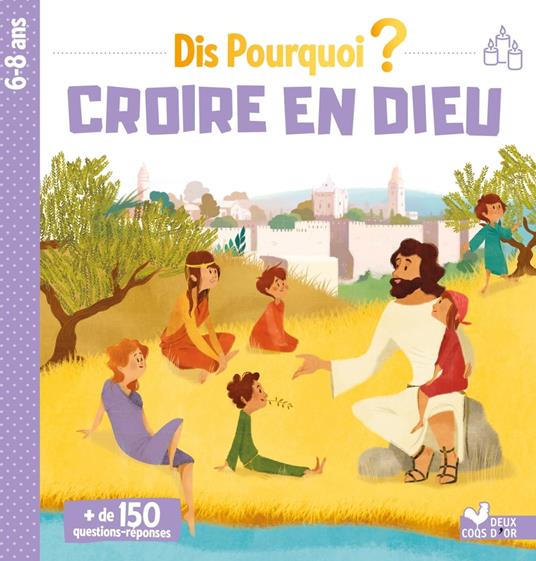 Dis pourquoi croire en Dieu - Virginie Aladjidi,Caroline Pelissier,Lili La Baleine - ebook