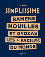 Simplissime - Ramens, Nouilles et Gyozas les + faciles du monde