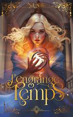 L'Engrange-Temps - tome 1