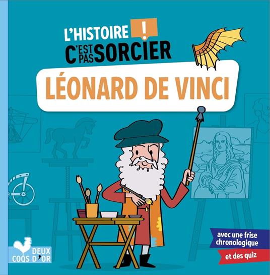 L'histoire C'est pas sorcier - Léonard de Vinci - Bosc Frédéric,Patrick Morize - ebook