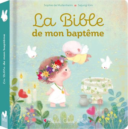 La Bible de mon baptême - De Mullenheim Sophie,Kim Sejung - ebook