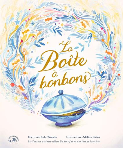 La Boîte à bonbons - Kobi Yamada,Adelina Lirius - ebook