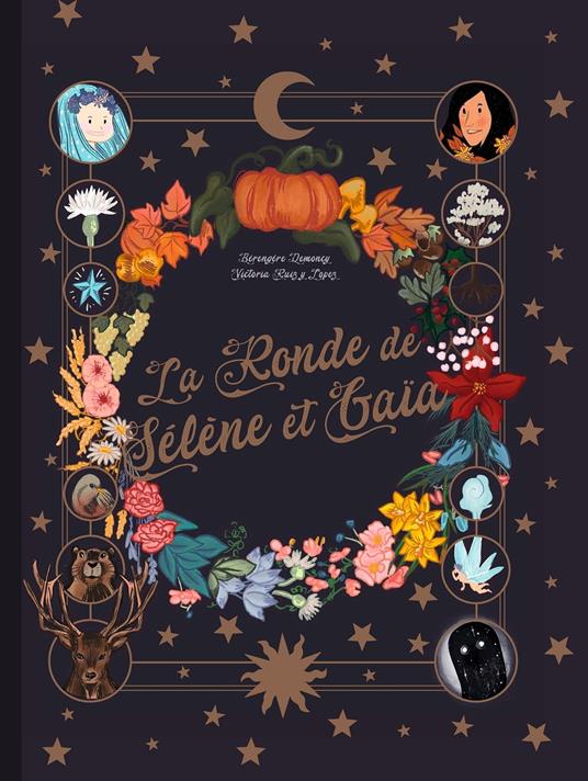 La ronde de Sélène & Gaia - Bérengère Demoncy,Victoria Ruiz y Lopez - ebook