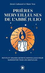 Prières merveilleuses de l'Abbé Julio