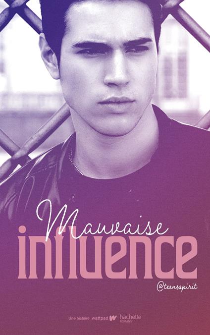 Mauvaise influence - Teenspirit - ebook