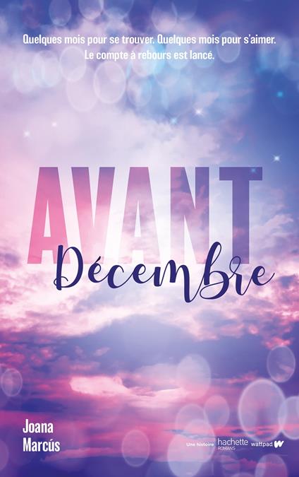 Avant décembre - Joana Marcús,Axelle DEMOULIN - ebook