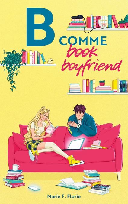 B comme Book Boyfriend - Marie F. Florie - ebook