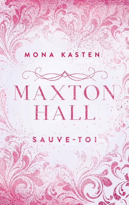 Maxton Hall - tome 2 - Le roman à l'origine de la série Prime Video - Mona Kasten,Marion Richaud - ebook