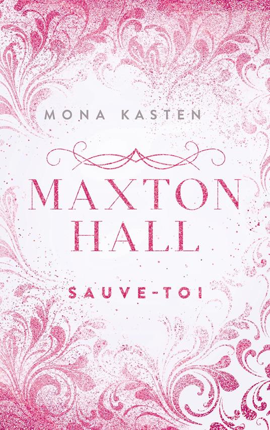 Maxton Hall - tome 2 - Le roman à l'origine de la série Prime Video - Mona Kasten,Marion Richaud - ebook