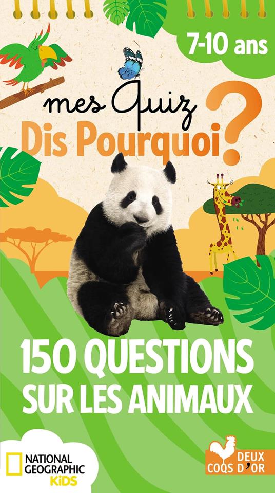 150 questions sur les animaux - National Geographic - Collectif - ebook