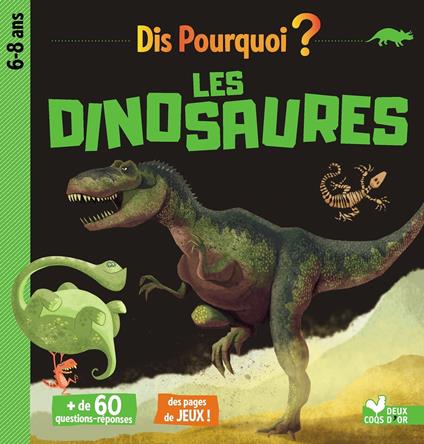 Dis pourquoi les dinosaures - Collectif - ebook