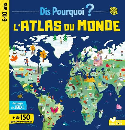 Dis pourquoi Atlas du monde - Collectif - ebook