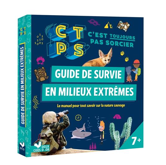 Guide de survie en milieux extrêmes - C'est toujours pas Sorcier - Stéphanie Bouvet,Cocozool - ebook