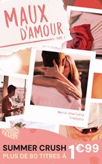 Maux d'amour, tome 1