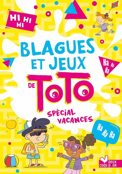 Blagues et jeux de Toto spécial vacances - Collectif - ebook