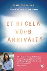 Et si cela vous arrivait ?