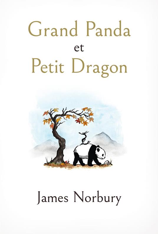 Grand Panda et Petit Dragon - James Norbury - ebook