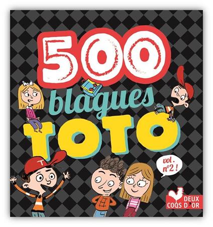 500 blagues de Toto vol 2 - Collect. - ebook