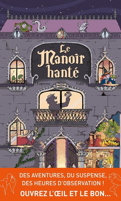 Le Manoir Hanté - Florent Lepeytre,Virginie VIDAL - ebook