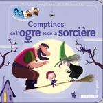 Comptines de l'ogre et de la sorcière