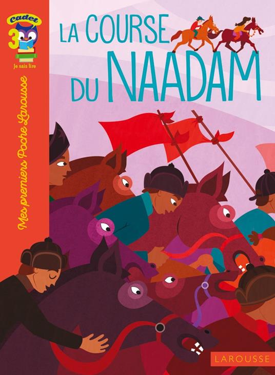 La course du Naadam - Loïc Audrain,Sandra Lebrun,Maud Lienard,Sophie Rohrbach - ebook