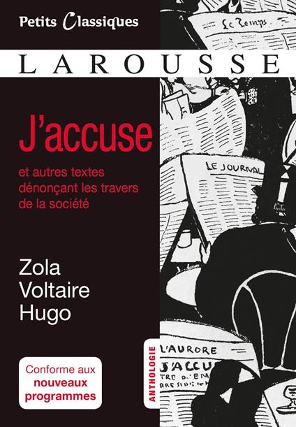 J'accuse et autres textes dénonçant les travers de la société