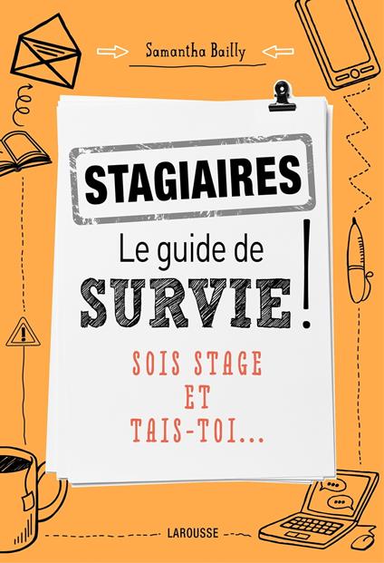 Stagiaires : le guide de survie