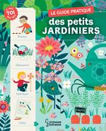 Le guide pratique des petits jardiniers